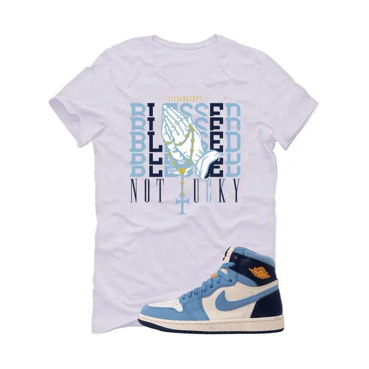 Air Jordan 1 High OG WMNS First in Flight White T-Shirt (Blessed not lucky)| illcurrency