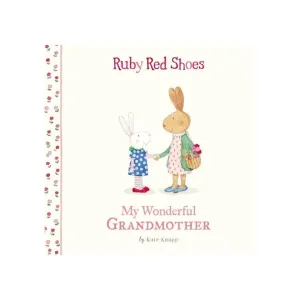 Ruby Red Shoes - My Wonderful Grandmother