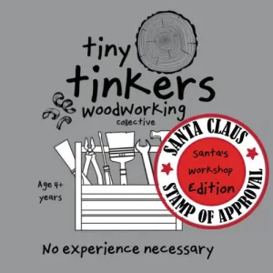 Santa's Workshop Tiny Tinkers  (Dec 23)